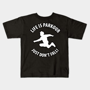 Life Is Parkour Kids T-Shirt